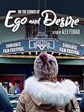 On the Corner of Ego and Desire
