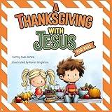 A Thanksgiving With Jesus for Kids