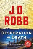 Desperation in Death: An Eve Dallas Novel