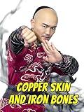 Copper Skin And Iron Bones