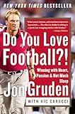 Do You Love Football?!: Winning with Heart, Passion, & Not Much Sleep