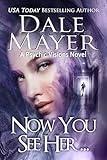 Now You See Her...: A Psychic Visions Novel