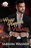 What Happens in Vegas: A One-Night Stand Office Romance (Vegas Love Book 1)