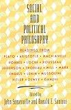 Social and Political Philosophy: Readings From Plato to Gandhi