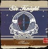 Sir Knight of the Splendid Way Dramatic Audio (Lamplighter Theatre)