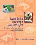 Teaching Reading and Writing in Spanish and English in Bilingual and Dual Language Classrooms, Secon (Spanish Edition)