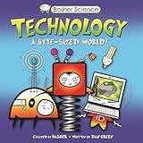 Basher Science: Technology