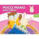 Poco Piano para Niños, Bk 1: Spanish Language Edition (Poco Studio, Bk 1) (Spanish Edition)
