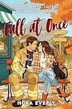 Fall at Once: A Small Town, Autumn-Inspired, Single Dad Firefighter Rom Com (Cozy Creek Collection)