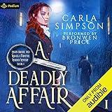A Deadly Affair: Angus Brodie and Mikaela Forsythe Murder Mysteries, Book 1