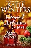 A Vineyard Christmas Guest (The Vineyard Sunset Series Book 11)