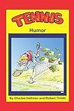 Tennis Humor (Sports Humor)