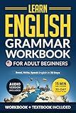 Learn English: Essential Grammar for Adult Beginners: Master English Fast with 15-Minute Lessons and Grammar Rules Every Beginner Should Know (Easy English Book 3)