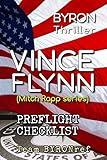 BYRON Thriller Vince Flynn Preflight Checklist: Mitch Rapp series (BYRON Preflight Checklists)
