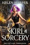 A Skirl of Sorcery (The Cat Lady Chronicles Book 3)