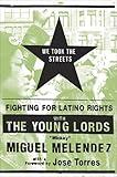 We Took the Streets: Fighting for Latino Rights with the Young Lords