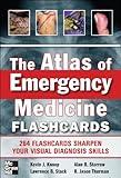 The Atlas of Emergency Medicine Flashcards