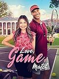 Love, Game, Match