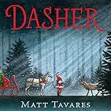 Dasher: How a Brave Little Doe Changed Christmas Forever
