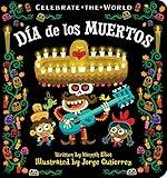 Día de los Muertos (Celebrate the World)