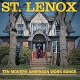 Ten Modern American Work Songs (COKE BOTTLE CLEAR VINYL)