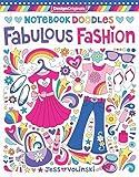 Notebook Doodles Fabulous Fashion: Coloring & Activity Book (Design Originals) 30 Fashionable Designs; Beginner-Friendly Inspiring Art Activities on Extra-Thick Perforated Paper