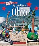 Ohio (A True Book: My United States)