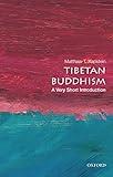 Tibetan Buddhism: A Very Short Introduction (Very Short Introductions)