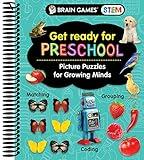 Brain Games STEM - Get Ready for Preschool: Picture Puzzles for Growing Minds (Workbook)
