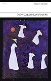 New Caribbean Poetry: An Anthology