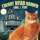 Caught Dead Handed: Witch City Mystery, Book 1