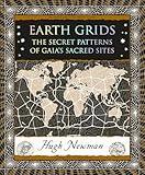 Earth Grids: The Secret Patterns of Gaia's Sacred Sites (Wooden Books North America Editions)