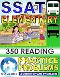 SSAT Elementary - 350 Reading Practice Problems ( Testing for Grades 3 and 4 )