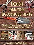 1,001 Old-Time Household Hints: Timeless Bits of Household Wisdom for Today's Home and Garden