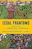 Legal Phantoms: Executive Action and the Haunting Failures of Immigration Law