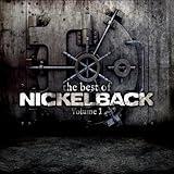 The Best of Nickelback, Vol. 1