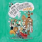 How to Read Literature like a Professor: For Kids