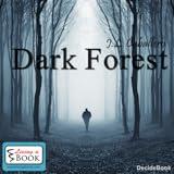 Dark Forest - Living a book